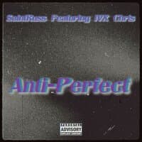 Anti-Perfect