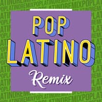 Pop Latino Remix