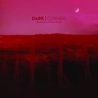 Dark Corners