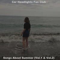 Songs About Summer (Vol. 1 & Vol. 2)