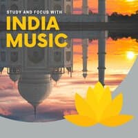 Study and Focus with India Music