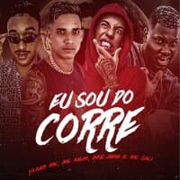 Eu Sou do Corre  (Brega Funk)