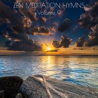 Zen Meditation Hymns, Vol. 9