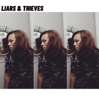 Liars & Thieves