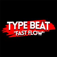 Type Beat - "Fast Flow"