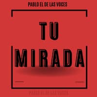 Tu Mirada