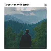 Together with Earth