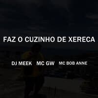 Faz o Cuzinho de Xereca