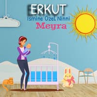 Erkut İsmine Özel Ninni