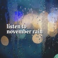 Listen to November Rain