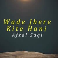 Wade Jhere Kite Hani