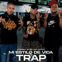 Mi Estilo de Vida Trap