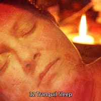 32 Tranquil Sleep