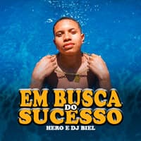 Em Busca do Sucesso