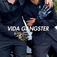 Vida Gangster