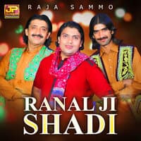 Ranal Ji Shadi