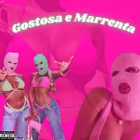 Gostosa e Marrenta