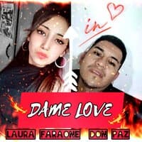 Dame Love