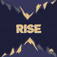 Rise