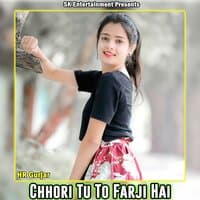 Chhori Tu To Farji Hai