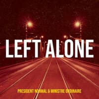 Left Alone