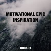 Motivational Epic Inspiration