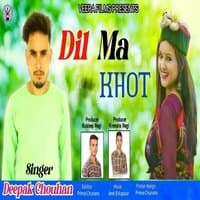 Dil Ma Khot