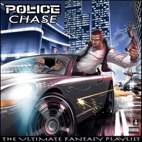 Police Chase The Ultimate Fantasy Playlist