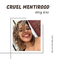 Cruel Mentiroso