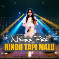 Rindu Tapi Malu