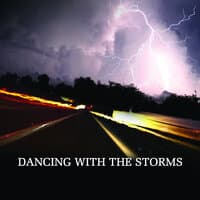 Dancing With the Storms