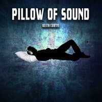 Pillow of Sound