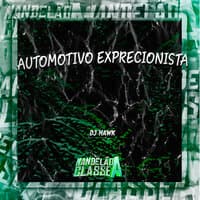 Automotivo Exprecionista