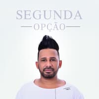 Segunda Opção