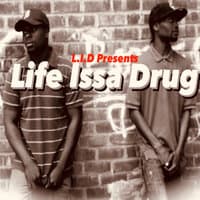 Life Issa Drug