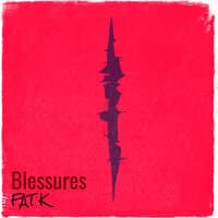 Blessures