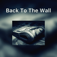 Back Too The Wall