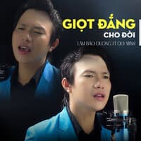 Giọt Đắng Cho Đời