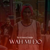 Wah Mi Do