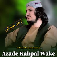 Azade Kahpal Wake