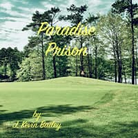 Paradise Prison