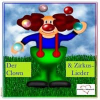 Der Clown & Zirkuslieder