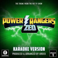 Power Rangers Zeo Main Theme (From "Power Rangers Zeo")