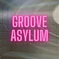 Groove Asylum