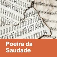 Poeira da Saudade