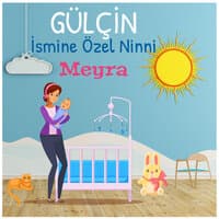 Gülçin İsmine Özel Ninni