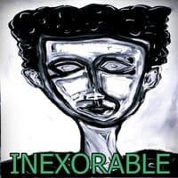 Inexorable