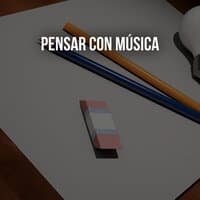 Pensar con música