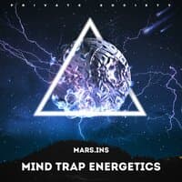 MIND TRAP ENERGETICS