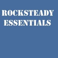 Rocksteady Essentials